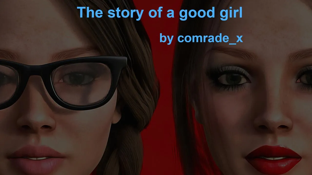 The story of a Good Girl – Version 1.0 [comrade_x]